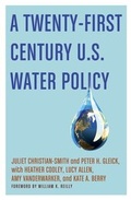 Cover: A Twenty-First Century U.S. Water Policy - Oxford University Press Inc