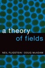 Cover: A Theory of Fields - Oxford University Press Inc