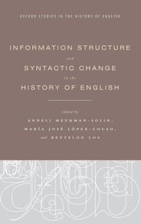Enlarge image Cover: Information Structure and Syntactic Change in the History of English - Oxford University Press Inc