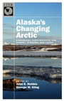 Cover: Alaska's Changing Arctic - Oxford University Press Inc