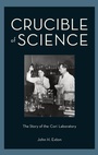 Cover: Crucible of Science - Oxford University Press Inc