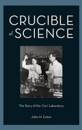 Cover: Crucible of Science - Oxford University Press Inc