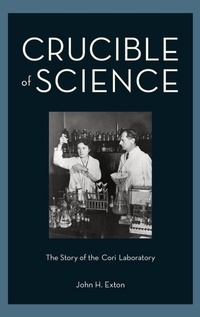 Enlarge image Cover: Crucible of Science - Oxford University Press Inc