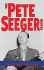 Cover: The Pete Seeger Reader - Oxford University Press Inc