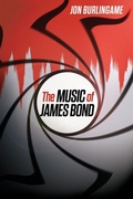Cover: The Music of James Bond - Oxford University Press Inc