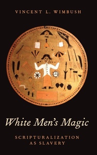 Abbildung von: White Men's Magic - Oxford University Press Inc