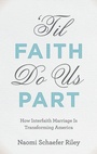 Cover: 'Til Faith Do Us Part - Oxford University Press Inc