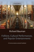 Cover: Folklore, Cultural Performances, and Popular Entertainments: A Communications-centered Handbook - Oxford University Press, USA