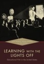 Cover: Learning with the Lights Off - OUP eBook