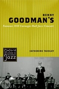 Cover: Benny Goodman's Famous 1938 Carnegie Hall Jazz Concert - OUP eBook