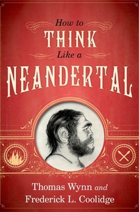 Enlarge image Cover: How To Think Like a Neandertal - OUP eBook