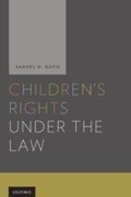 Cover: Children's Rights Under and the Law - OUP eBook