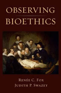 Enlarge image Cover: Observing Bioethics - OUP eBook