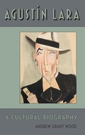 Cover: Agustin Lara - Oxford University Press Inc