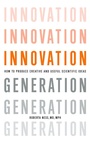 Cover: Innovation Generation - Oxford University Press Inc