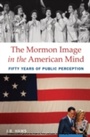 Cover: The Mormon Image in the American Mind - OUP eBook
