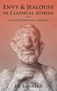Enlarge image Cover: Envy and Jealousy in Classical Athens - Oxford University Press Inc