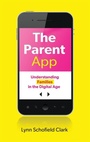 Cover: The Parent App - Oxford University Press Inc