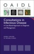 Cover: Consultations in Infectious Disease - Oxford University Press, USA