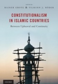 Enlarge image Cover: Constitutionalism in Islamic Countries: Between Upheaval and Continuity - OUP USA