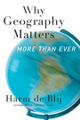 Cover: Why Geography Matters, More Than Ever - Oxford University Press Inc