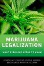 Cover: Marijuana Legalization - Oxford University Press Inc