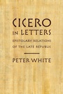 Cover: Cicero in Letters - Oxford University Press Inc