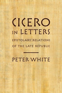 Enlarge image Cover: Cicero in Letters - Oxford University Press Inc