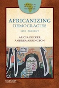 Cover: African World Histories: Africanizing Democracies - Oxford University Press Inc