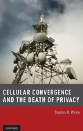 Cover: Cellular Convergence and the Death of Privacy - Oxford University Press Inc