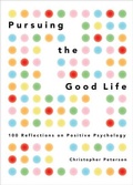 Cover: Pursuing the Good Life - Oxford University Press Inc