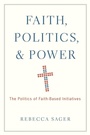 Bild: Faith, Politics, and Power - Oxford University Press Inc