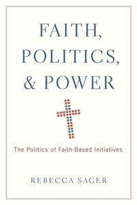 Bild vergrößern Bild: Faith, Politics, and Power - Oxford University Press Inc