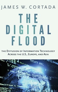 Enlarge image Cover: The Digital Flood - Oxford University Press Inc