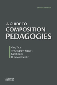 Enlarge image Cover: A Guide to Composition Pedagogies - Oxford University Press Inc