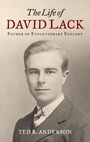 Cover: The Life of David Lack - Oxford University Press Inc