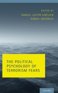 Cover: The Political Psychology of Terrorism Fears - Oxford University Press Inc