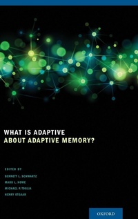 Enlarge image Cover: What Is Adaptive about Adaptive Memory? - Oxford University Press Inc