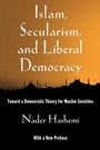 Cover: Islam, Secularism, and Liberal Democracy - Oxford University Press Inc