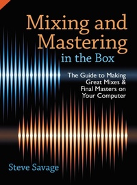 Enlarge image Cover: Mixing and Mastering in the Box - Oxford University Press Inc