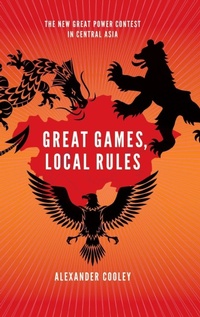 Enlarge image Cover: Great Games, Local Rules - Oxford University Press Inc