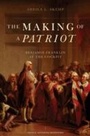 Cover: Making of a Patriot - Oxford University Press, USA