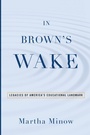 Cover: In Brown's Wake - Oxford University Press Inc
