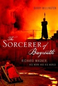 Cover: The Sorcerer of Bayreuth - Oxford University Press