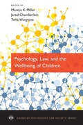 Cover: Psychology, Law, and the Wellbeing of Children - Oxford University Press Inc
