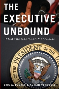 Enlarge image Cover: The Executive Unbound - Oxford University Press Inc