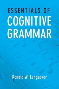 Enlarge image Cover: Essentials of Cognitive Grammar - Oxford University Press Inc