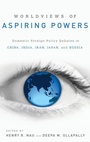 Bild: Worldviews of Aspiring Powers - Oxford University Press Inc