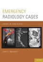 Cover: Emergency Radiology Cases - Oxford University Press Inc