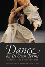 Cover: Dance on Its Own Terms - Oxford University Press Inc